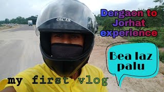 Dergaon to Jorhat journey experience