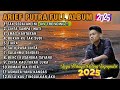 arief putra full album terbaru 2025 tak sedalam ini🎵cinta sampai mati🎵 terpopuler tanpa iklan