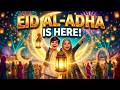 🌙 EID AL-ADHA IS HERE! 🌙 | Best Eid Mubarak Song 2026 ✨ Global Islamic Eid Anthem