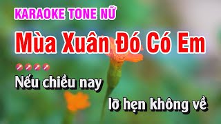 Mùa Xuân Đó Có Em Karaoke Nhạc Sống Tone Nữ | Kim Chi Karaoke