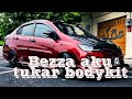 Tukar bodykit bezza