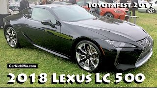 2018 Lexus LC 500 | Toyotafest 2017 Car Show | CarNichiWa.com