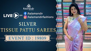 Silver Tissue Pattu Sarees - Offer Price | WhatsApp Number 9852 9852 99 | Kalamandir Sarees LIVE