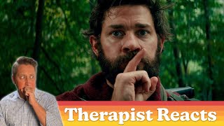 Therapist Reacts to A QUIET PLACE