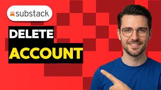 How To Delete Your Substack Account [2026 Full Guide]
