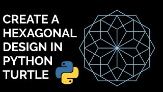 Hexagon Design with python Turtle | Python Turtle Tutorial | Python graphics tutorial