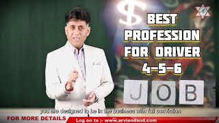 Best Profession For Driver 4-5-6 | Numberlogy FT Arviend Sud