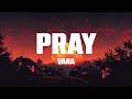 Vana - Pray (Lyrics)