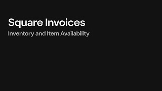 How to Track and Manage Inventory with Square Invoices