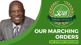 Our Marching Orders | Pastor Fitzroy Maitland | November 5, 2022