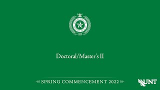 Doctoral/Masters II | UNT Commencement Spring 2022