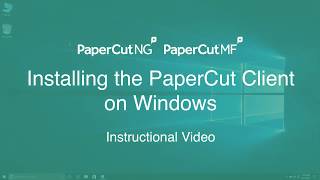 Installing the PaperCut Client on Windows