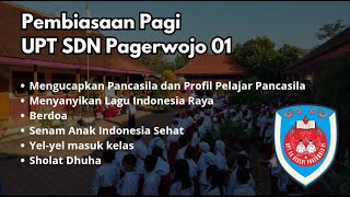 Pembiasaan Pagi UPT SDN Pagerwojo 01 - Kecamatan Kesamben, Kabupaten Blitar