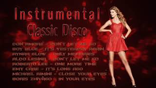 Instrumental Classic Disco Mix ( NEW GENERATION ITALO DISCO )