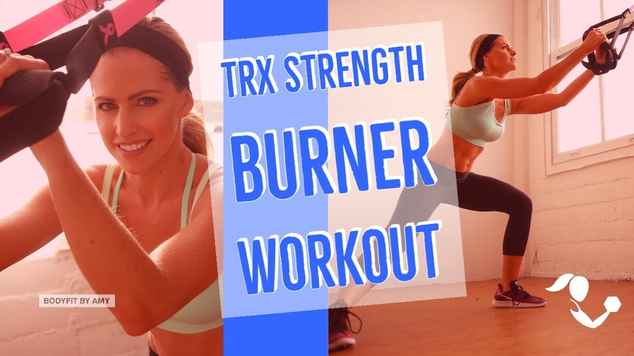 35-Minute TRX Strength Burner Workout--Suspension Trainer For Strength ...