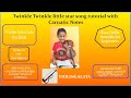 Twinkle Twinkle little star song tutorial with Carnatic Notes