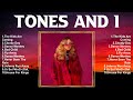 Tones and I Full Album 📀 New Playlist 📀 Popular Songs