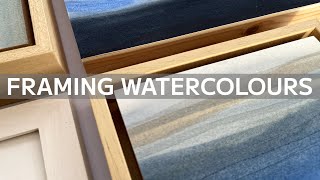 Framing Watercolours | Including Contemporary Options