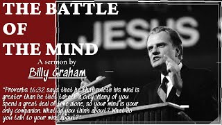 The battle of the mind |  Billy Graham Sermon