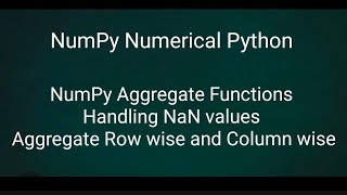 NumPy Numerical Python: Aggregate Functions
