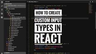 How to create custom input types in React
