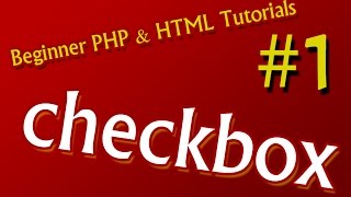 1 - Beginner PHP & HTML Tutorial checkbox