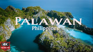 Palawan - Philippines  - 4K Videos - Relaxing music with beautiful natures video 4K Ultra HD