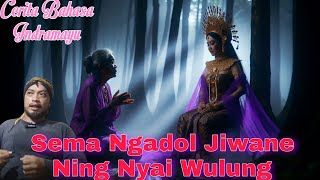 Sema Ngadol Jiwane Ning Nyai Wulung - Cerita Bahasa Indramayu