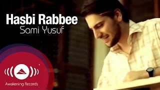 سامي يوسف حسبي ربي جل الله Sami Yusuf - Hasbi Rabbi - FULL Video Song HD