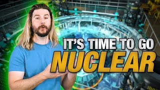 Why You’re Wrong About Nuclear Power