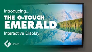 Introducing the G-Touch® Emerald Interactive Display