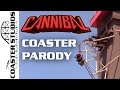 Coaster Parody: Cannibal at Lagoon