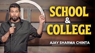 SCHOOL & COLLEGE - Stand Up Comedy by Ajay Sharma Chinta