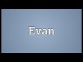 evan meaning