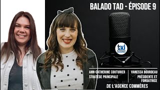 Balado TAD - Épisode 9 avec Vanessa et Ann-Catherine de l'agence Commères