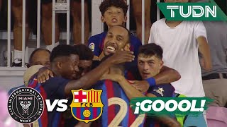 ¡Qué definición! GOOL del Barça | Inter Miami 0-1 Barcelona | Amistoso Internacional | TUDN