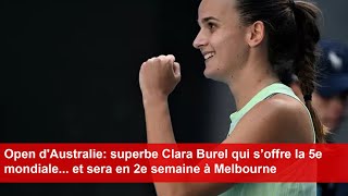 Open d'Australie: Clara Burel s’offre la 5e mondiale... et sera en 2e semaine à Melbourne