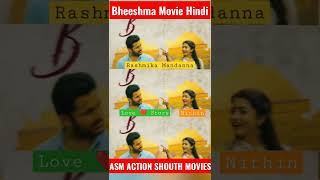 #Bheeshma (Hindi) | Nithin | Rashmika Mandanna | 19th Feb 8.00PM | ASM ACTION SHOUTH MOVIES
