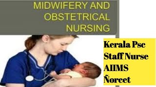 OBG/Obstetrics and Gynecology Nursing/Midwifery Good for All Kerala Psc and AIIMS Exams 2023/Nurse
