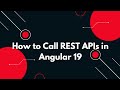 #59 🚀 Angular 19 Tutorial: Simplifying REST API Calls for Beginners 🌐