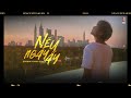 nẾu ngÀy Ấy soobin hoàng sơn lyrics video