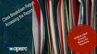 NWEA MAP Growth Basics for Teachers - Class Breakdown Access