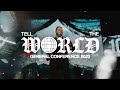 Tell The World | UPCI General Conference 2023