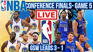 GAME 5 PREVIEW: GOLDEN STATE WARRIORS vs DALLAS MAVERICKS | NBA CONFERENCE FINALS | PLAY BY PLAY