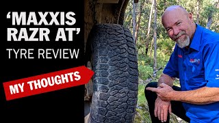 MAXXIS RAZR AT Tyres MY FIRST TRIP REVIEW with real-world feedback