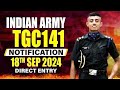 Indian Army Technical Graduate Course (TGC 141) Online Form Notification, Important Dates, Age Limit