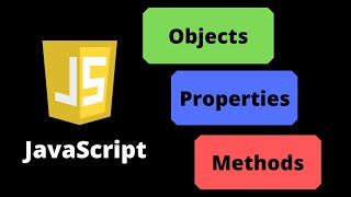 JavaScript Objects Properties Methods
