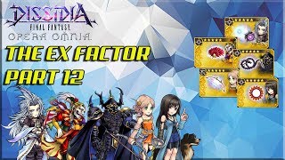 Dissidia Final Fantasy: Opera Omnia THE EX FACTOR PART 12