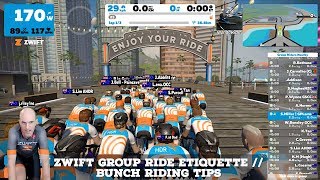Zwift Group Ride Etiquette // Bunch Riding Tips