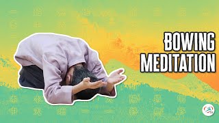 Bowing - an Intro to Moving Meditation | Body \u0026 Brain Special Energy Exercises